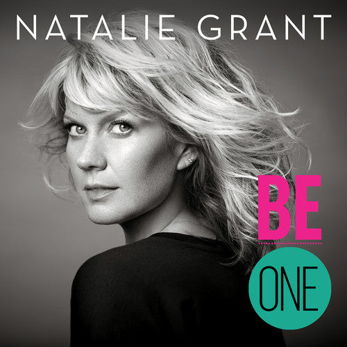 Grant, Natalie: Be One