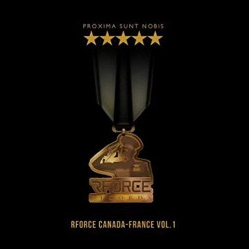 Proxima Sunt Nobis-Rforce Canada-Franc / Various: Proxima Sunt Nobis-Rforce Canada-Franc / Various