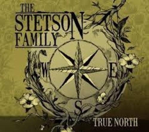 Stetson Family: True North