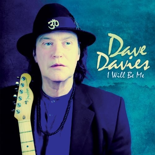 Davies, Dave: I Will Be Me