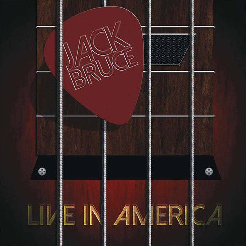 Bruce, Jack: Live in America