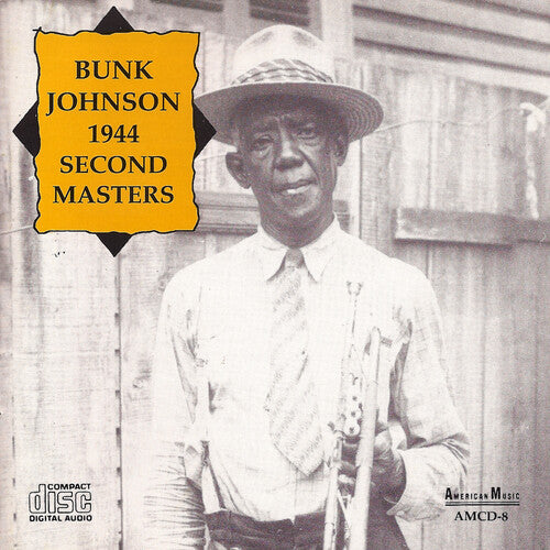 Johnson, Bunk: Second Masters