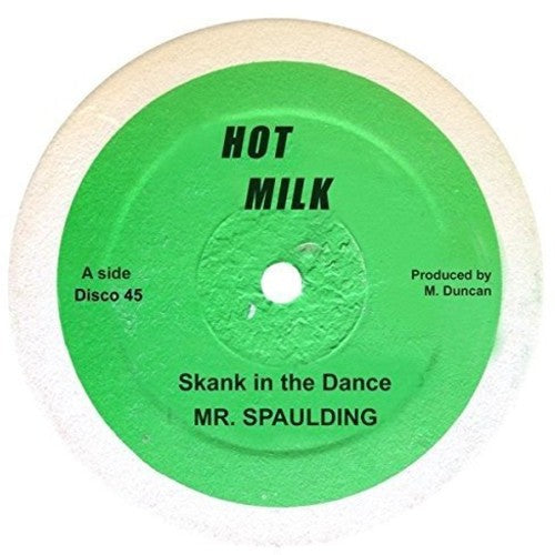 Mr Spaulding: Skank in the Dance/Come Now Youthman