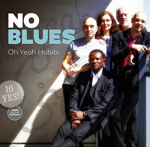 No Blues: Oy Yeah Habibi