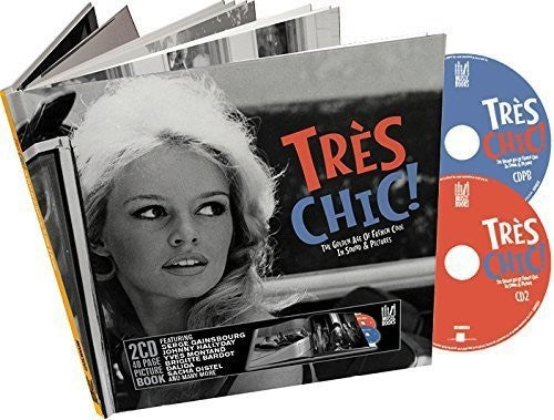 Tres Chic: Golden Age of French Cool in Sound: Tres Chic: Golden Age of French Cool in Sound