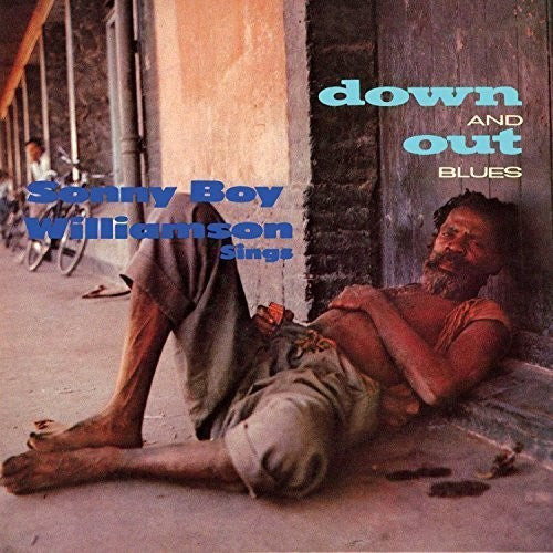Williamson, Sonny Boy: Down & Out Blues