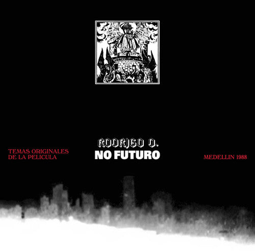 Rodrigo D. No Futuro / Various: Rodrigo D. No Futuro