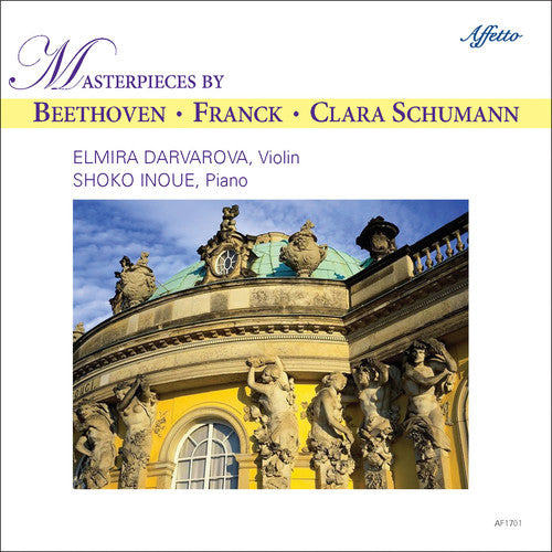 Beethoven / Franck / Schumann / Darvarova / Inoue: Masterpieces by Beethoven Franck & Clara Schumann