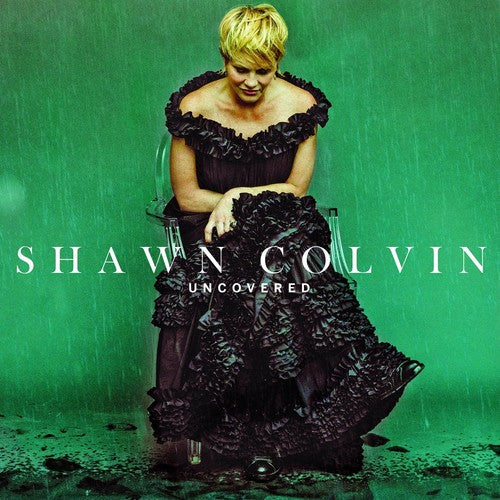 Colvin, Shawn: Uncovered