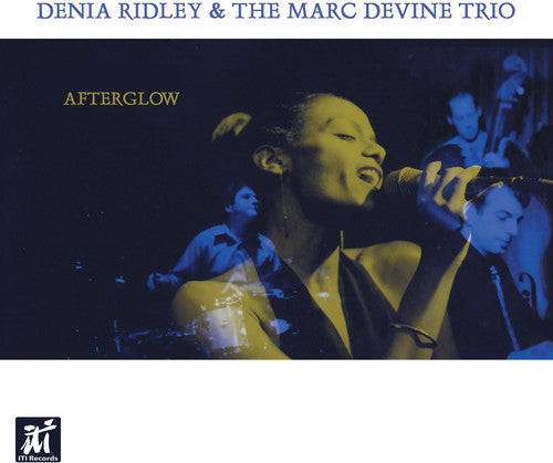 Ridley, Denia / Devine, Marc Trio: Afterglow