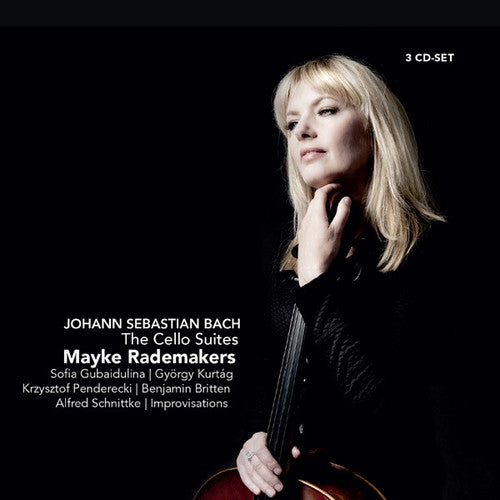 Bach, J.S. / Rademakers,Mayke: Cello Suites