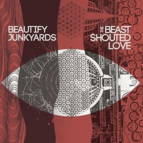 Beautify Junkyards: Beast Shouted Love