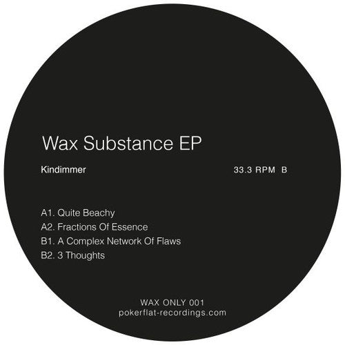 Kindimmer: Wax Substance EP