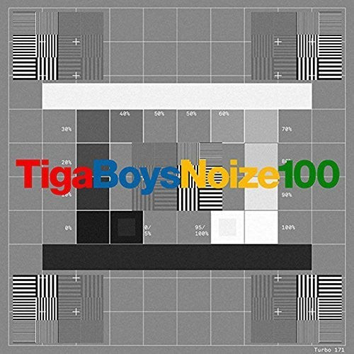 Tiga vs Boys Noize: 100