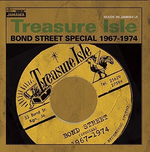 Treasure Isle: Bond Street Special 1967-1974 / Var: Treasure Isle: Bond Street Special 1967-1974