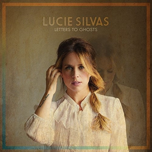 Silvas, Lucie: Letters To Ghosts