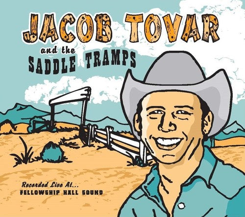 Tovar, Jacob: Jacob Tovar & Saddle Tramps
