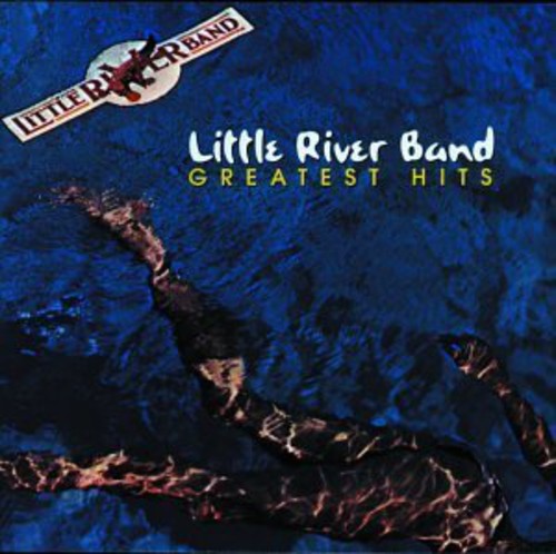 Little River Band: Greatest Hits