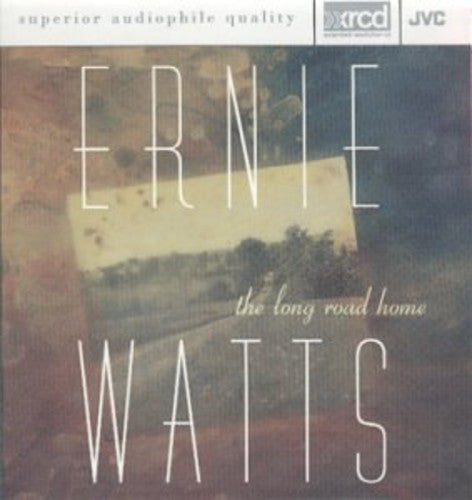 Watts, Ernie: The Long Road Home