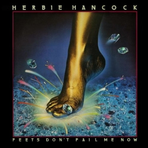 Hancock, Herbie: Feet's Don't Fail Me Now