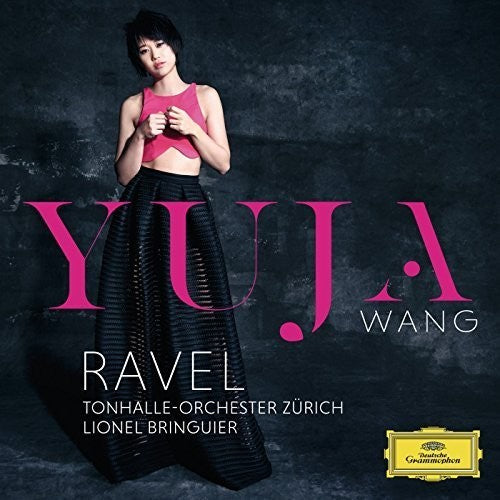 Wang, Yuja: Ravel Piano Concertos & Faure Ballade Op 19