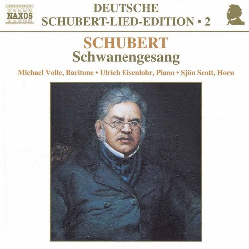 Schubert, Franz Peter / Volle / Eisenlohr / Scott: Schwanengesang