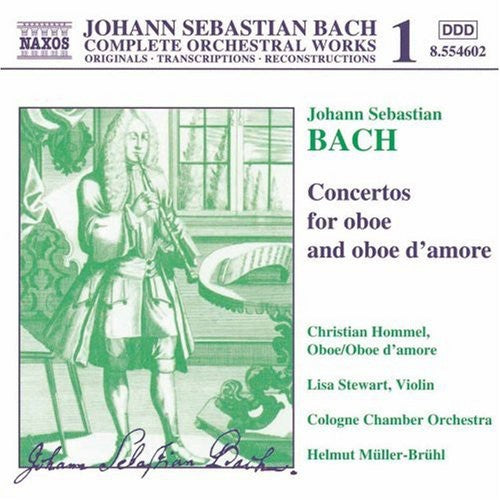 Bach / Hommel / Oboe D'Amore / Muller-Bruhl: Oboe Concertos