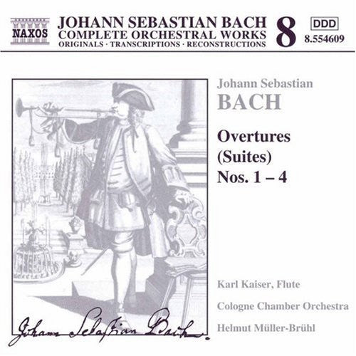 Bach / Kaiser / Cologne Cham Orch / Muller-Bruhl: Overtures (Suites) 1-4