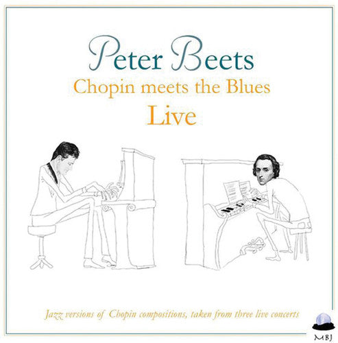 Beets, Peter: Chopin Meets the Blues Live