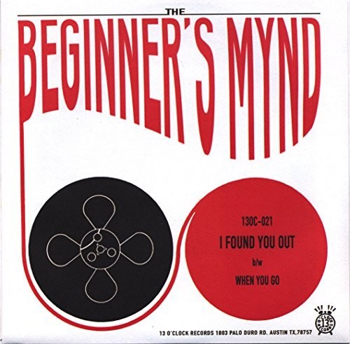 Beginner's Mynd: I Found Youu Out / When You Go