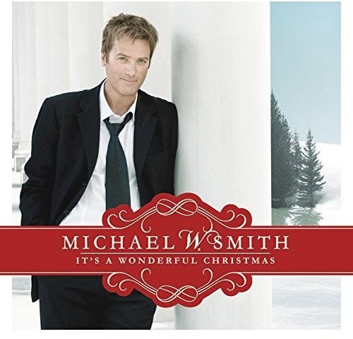 Smith, Michael W: It's a Wonderful Christmas