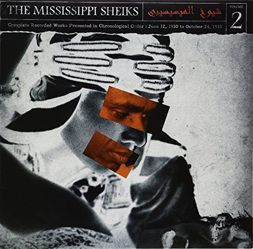 Mississippi Sheiks: Complete Recorded Works In Chronological Order, Vol. 2