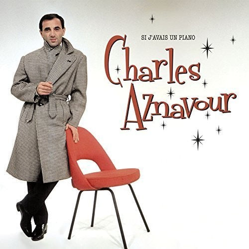 Aznavour, Charles: Si J'avais Un Piano