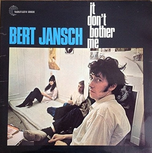 Jansch, Bert: It Don't Bother Me