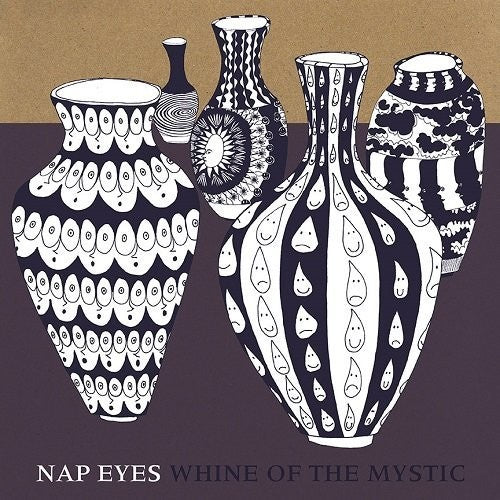 Nap Eyes: Whine of the Mystic