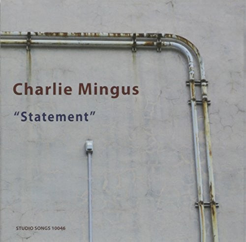 Mingus, Charlie: Statement