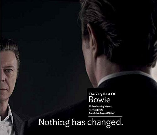 Bowie, David: Nothing Has Changed