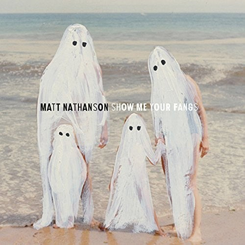 Nathanson, Matt: Show Me Your Fangs
