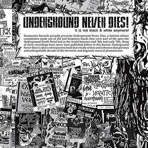 Underground Never Dies / Various: Underground Never Dies