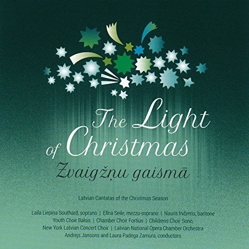 Zilveris, Valdis / Zamura Padega, Laura: Light of Christmas: Latvian Cantatas of the