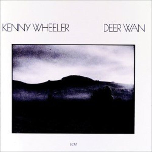 Wheeler, Kenny: Deer Wan