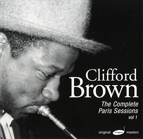 Brown, Clifford: Complete Paris Sessions 1