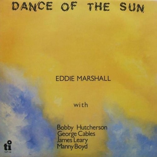 Marshall, Eddie: Dance of the Sun