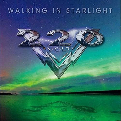 220 Volt: Walking in Starlight