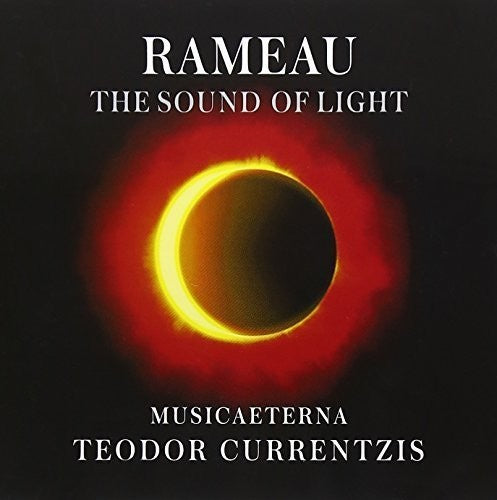 Currentzis, Teodor: Rameau: The Sound of Light