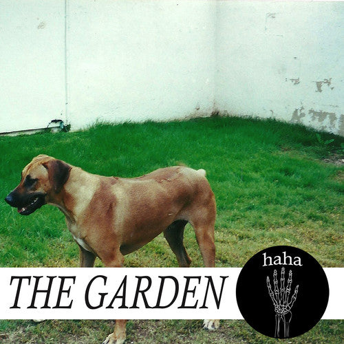 Garden: Haha