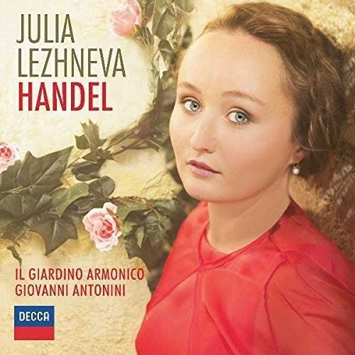 Lezhneva, Julia / II Giardino Armonico / Giovanni: Julia Lezhneva - Handel