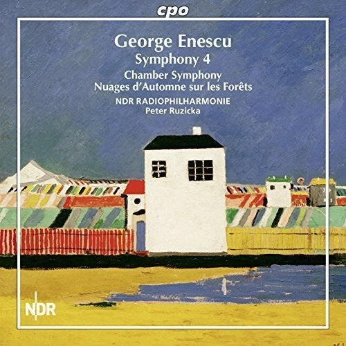 Enescu / Ndr Radio Philharmonic Hannover / Ruzicka: Symphony No. 4 - Chamber Symphony Op. 33