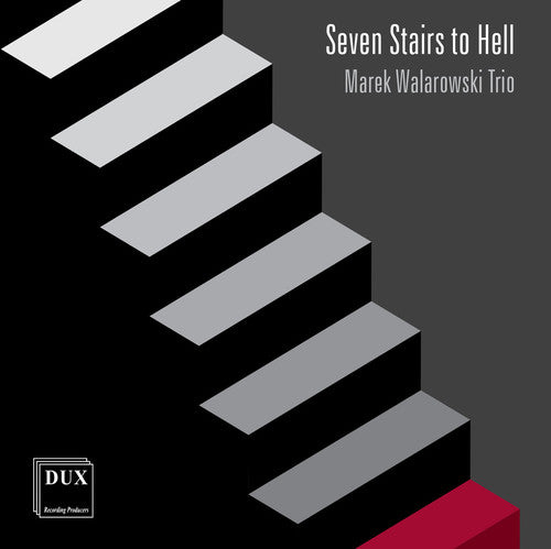 Walarowski, Marek: Seven Stairs to Hell