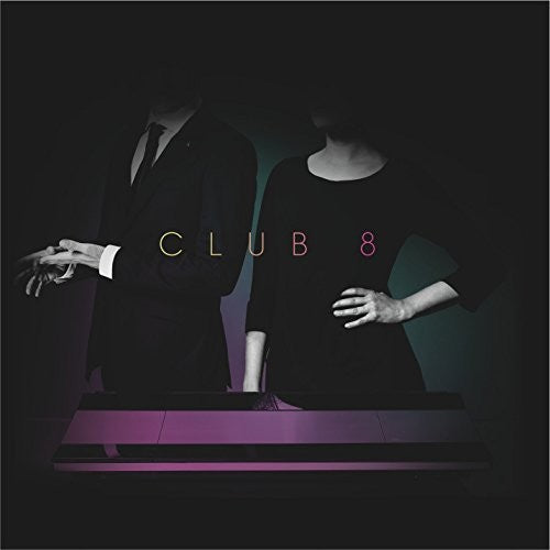 Club 8: Pleasure